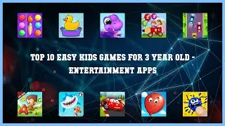 Top 10 Easy Kids Games For 3 Year Old Android Apps