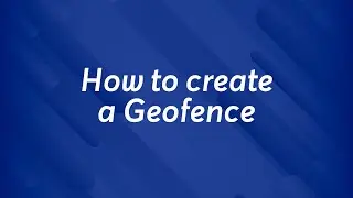 How to Create a Geofence from the Optimus Tracker SmartPhone App