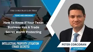 How To Know If Your Texas Business Has A Trade Secret Worth Protecting