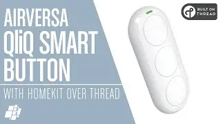 Airversa QliQ - A Fully Featured Apple Home Smart Button, But is it Enough?