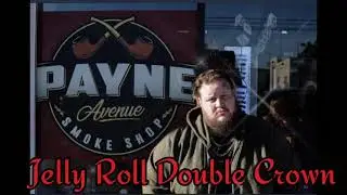 Jelly Roll Double Crown (Song)