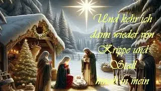 Ich muss zur Weihnacht in Bethlehem sein