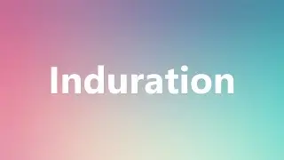 Induration - Medical Definition and Pronunciation
