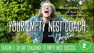 30-Day Challenge to Empty Nest Success: Embrace The Bittersweet (2/30)