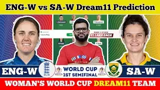 ENG-W vs SA-W Dream11 Prediction|England Women vs South Africa Women Semi Final Match Prediction|