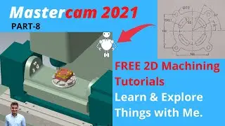 Master-CAM Tutorials : 2D Machining Tutorials : Free Tutorials for Beginners- Part-8