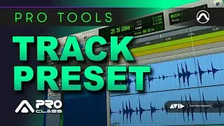 Função escondida do Pro Tools: Track Preset - ProClass Treinamentos