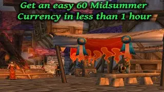 How to Earn 60 Midsummer Badges (Burning Blossoms) daily in less than an hour ~ World of Warcraft