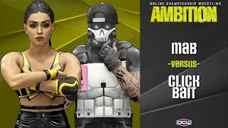 MAB vs. ClickBait - OCW AMBITION 94