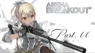 Arena breakout lowlights part. 66