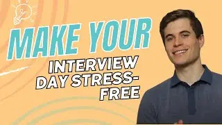 Stay Calm and Confident on Interview Day