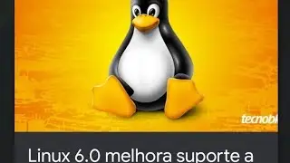 lan&ccedil;amento do kernel Linux 6.0 com v&aacute;rias melhorias nas GPU da Intel e  corre&ccedil;&atilde;o de falhas em AMD