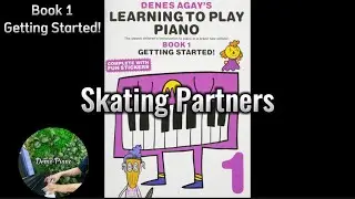 Skating Partners (P46) | Denes Agay&rsquo;s Learning To Play Piano Book 1