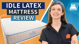 Idle Sleep Latex Hybrid 2021 Mattress Review - A Flippable All-Natural Bed???