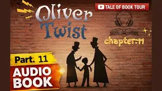 Oliver Twist by Charles Dickens. Audio Book. Chapter:11