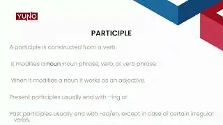 Understanding Participles | Yuno Learning