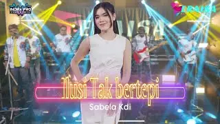 ILUSI TAK BERTEPI - Sabela Kdi - OM ERAISA ( Live Record Studio )