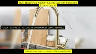 Ula Black Gold Kitchen Faucet Stainless Steel 360 Rotate Faucet Kitchen Tap