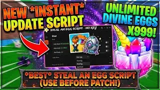 Steal an Egg Script - BEST & NO KEY | Auto Steal Egg, God Mode, Instant Steal Egg, Egg Prediction 🥚