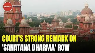Madras High Court Amid 'Sanatana Dharma' Row: 