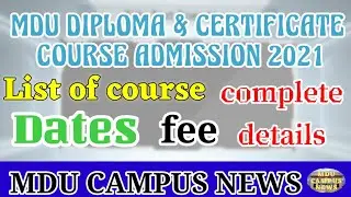 MDU Diploma & Certificate course Admission 2021 start || A to Z Details || MDU campus news
