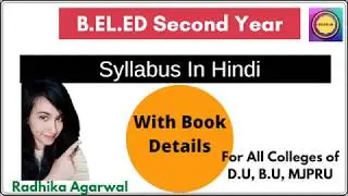 B.EL.ED Second Year || Full Syllabus Discussion|| In Hindi || By Radhika Agarwal