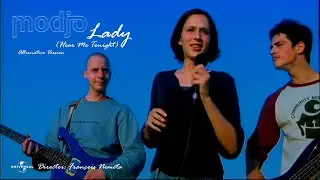 Modjo - Lady (Hear Me Tonight) (Alternative Version)