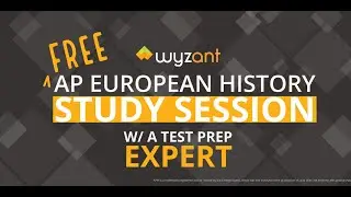 Wyzant AP European History Exam Study Session