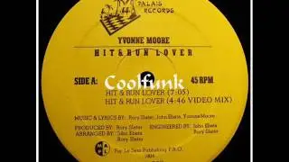 Yvonne Moore - Hit & Run Lover (12