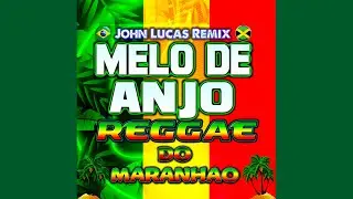 Melô De Anjo - John Lucas (Reggae Roots)@JohnLucasRemix