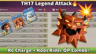 TH17 Root Rider Valkyrie RC Charge: Best Legend Mode Strategy 2025? Clash of Clans