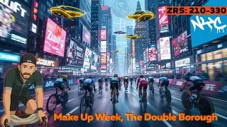 Still Speedy! Zwift Unlocked Short Race: The Double Borough 1-lap - ZRS 210-330 Weds 18:10