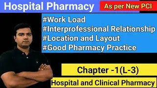 Hospital Pharmacy (L-3) as per new PCI syllabus