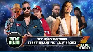 [BCW Dojo (Ep.3) Match 4] Frank Milano vs Sway Archer {BCW Dojo Championship 🏆} Main Event ❗❗❗