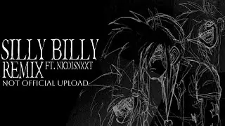 Silly billy remix(The Man I Swore To Be) by redseas07 (read the description)