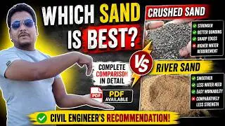 Difference between Crushed Sand and River Sand ! Which sand is best for house construction !