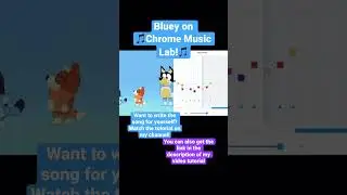 Bluey Theme Song on Chrome Music Lab! 🔵🐶 #bluey #chromemusiclab #tutorial