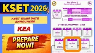 KSET 2026 EXAM DATE ANNOUNCED||KEA