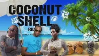 Coconut Shell Riddim Mix (Dr. Bean Soundz)[2014 ]