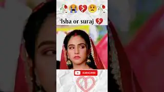 Isha or Suraj 💔#Dangaltv#short#video