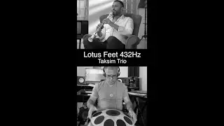 Lotus Feet &ndash; Handpan Tribute in 432Hz | Honoring Taksim Trio's Mastery