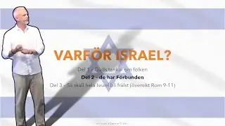 Varf&ouml;r Israel med Peter Wessberg - del 2