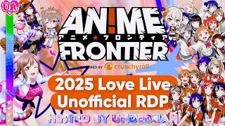 Unofficial Love Live! Random Dance Play at Anime Frontier 2025! Hosted by Undedban & Skychips