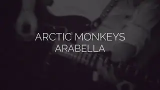 Arabella // arctic monkeys lyrics