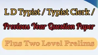 L D Typist/Typist Clerk||Previous Question Paper 2019||Plus Two-Level Prelims 2022||#PSCHereWeStart
