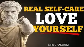 7 Stoic Self-Care Habits That Make You Unstoppable (Self-Respect Rules)