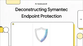 Deconstructing Symantec Endpoint Protection