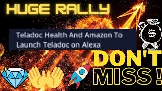 POP & DROP - TDOC Stock  *Amazon Partnership Announced* (Teladoc News)