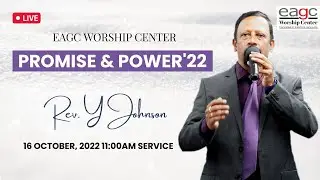 EAGC Promise & Power 22' English & Tamil Service Live | 16.10.2022 | Pastor Y Johnson | EAGC Live
