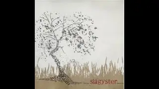 Kantlyn - Slagyster, 2006